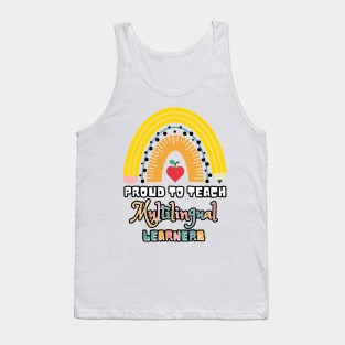 Proud To Teach Multilingual Learners Tank Top